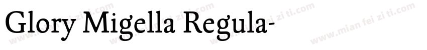Glory Migella Regula字体转换